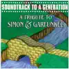 Pickin' On Series - Soundtrack to a Generation: A Bluegrass and Country Tribute to Simon & Garfunkel